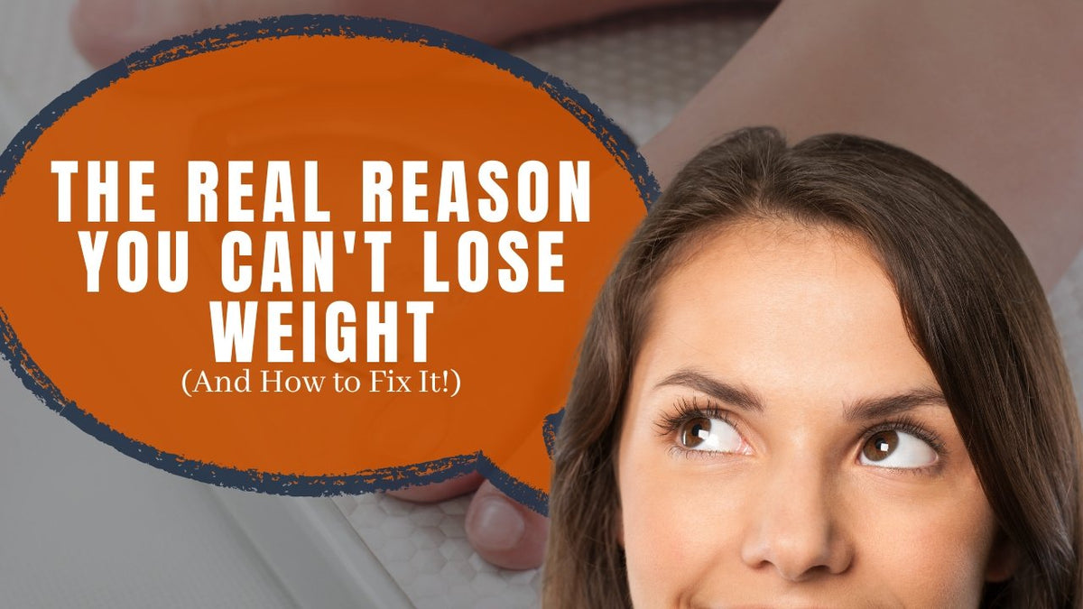 The Real Reason You Can't Lose Weight (And How to Fix It) Beyond Athletics Supplements