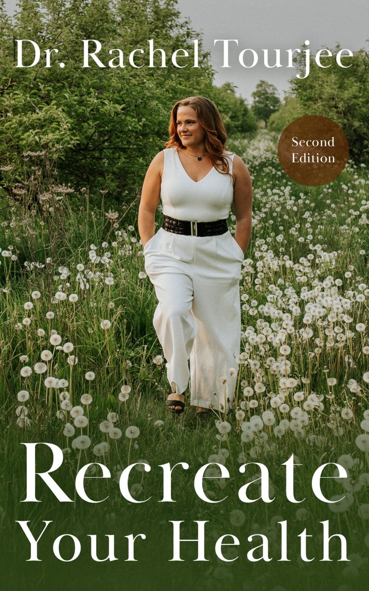 Recreate Your Health: 2nd Edition